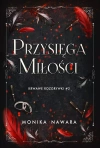 Przysięga Miłości. Krwawe Rozgrywki. Tom 2 - zdjęcie