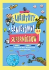 Labirynty i łamigłówki dla supermózgów - zdjęcie