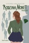 Rodzina Monet. Tom 4. Diament. Część 1 - zdjęcie