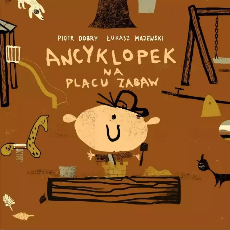 Ancyklopek na placu zabaw Ancyklopek na placu zabaw