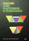 Podstawy teorii plastyczności w geomechanice - zdjęcie