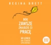 Bóg zawsze znajdzie ci pracę. Audiobook - zdjęcie