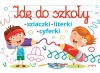 Idę do szkoły - zdjęcie
