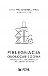 Pielęgnacja okołozabiegowa. Diagnostyka, suplementacja i pielęgnacja domowa - zdjęcie