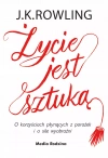 Życie jest sztuką. O korzyściach płynących z porażek i o sile wyobraźni - zdjęcie