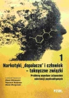 Narkotyki, "dopalacze" i człowiek - toksyczne związki. Problemy wywołane zażywaniem substancji psych - zdjęcie