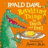 Revolting Things to Touch and Feel wer. angielska - zdjęcie