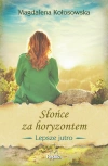 Lepsze jutro. Tom 1. Słońce za horyzontem - zdjęcie