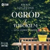 Ogród z widokiem. Audiobook - zdjęcie