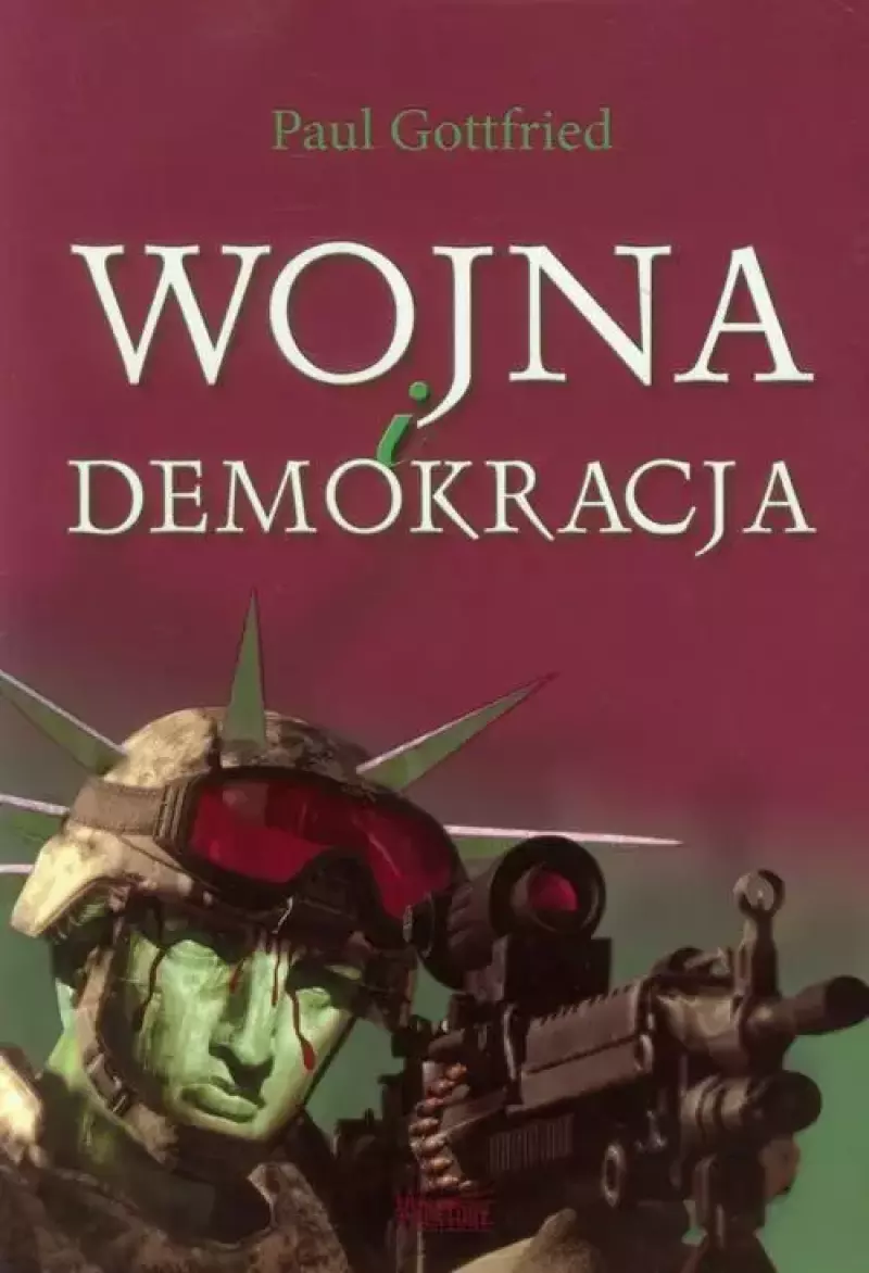 Wojna i demokracja Wojna i demokracja