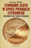 Standard złota w epoce pieniądza cyfrowego. Informacyjna teoria pieniądza - zdjęcie