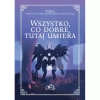 Wszystko, co dobre, tutaj umiera - zdjęcie