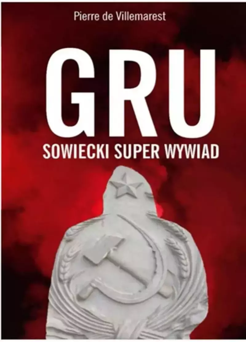 GRU. Sowiecki Superwywiad