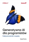Generatywna AI dla programistów. Praktyczne techniki i narzędzia - zdjęcie
