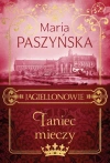 Jagiellonowie T.2 Taniec mieczy - zdjęcie