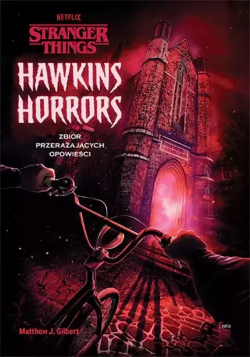 Stranger Things. Hawkins Horrors Stranger Things. Hawkins Horrors