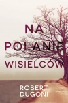 Na polanie wisielców - zdjęcie