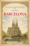 Barcelona. Literacki przewodnik dla podróżnych - zdjęcie