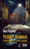 Pomiędzy zbrodniami. Komparatystyka na tropach kryminału - zdjęcie