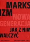 Marksizm: nowa generacja. Jak z nim walczyć? - zdjęcie