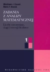 Zadania z analizy matematycznej 1. Liczby rzeczywiste, ciągi i szeregi liczbowe - zdjęcie