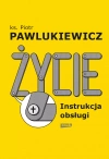 Życie. Instrukcja obsługi - zdjęcie