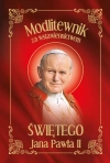 Modlitewnik za wstawiennictwem Świętego Jana Pawła II - zdjęcie