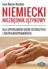 Niemiecki. Niezbędnik językowy dla opiekunów osób starszych i niepełnosprawnych - zdjęcie