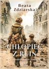 Chłopiec z ruin. Gdańska opowieść, tom 1 - zdjęcie