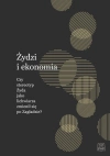 Żydzi i ekonomia. Czy stereotyp Żyda jako lichwiarza zmienił się po Zagładzie? - zdjęcie