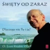 Święty od zaraz - dlaczego nie Ty i ja? - zdjęcie