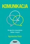 Komunikacja. Droga do zrozumienia siebie i innych - zdjęcie