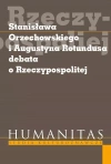Stanisława Orzechowskiego i Augustyna Rotundusa debata o Rzeczypospolitej - zdjęcie
