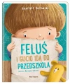 Feluś i Gucio idą do przedszkola - zdjęcie