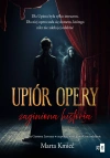 Upiór opery. Zaginiona historia - zdjęcie