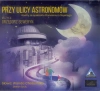 Przy ulicy Astronomów, CD - zdjęcie