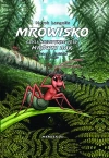 Mrowisko czyli niezwykłe losy mrówki Bak - zdjęcie