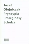 Pryncypia i marginesy Schulza. Eseje - zdjęcie