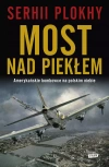 Most nad piekłem. Amerykańskie bombowce na polskim niebie - zdjęcie