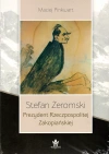 Stefan Żeromski. Prezydent Rzeczpospolitej Zakopiańskiej - zdjęcie