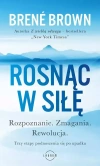 Rosnąc w siłę  Rozpoznanie. Zmagania. Rewolucja. Trzy etapy podnoszenia się po upadku - zdjęcie