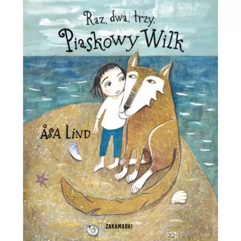 Raz, dwa, trzy, Piaskowy Wilk Raz, dwa, trzy, Piaskowy Wilk
