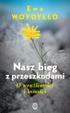 Nasz bieg z przeszkodami. O wrażliwości i inności - zdjęcie