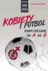 Kobiety i futbol. Kompleksowo od A do Ö - zdjęcie