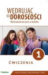 Wędrując ku dorosłości. Wychowanie do życia w rodzinie. Ćwiczenia dla klasy 1 liceum - zdjęcie