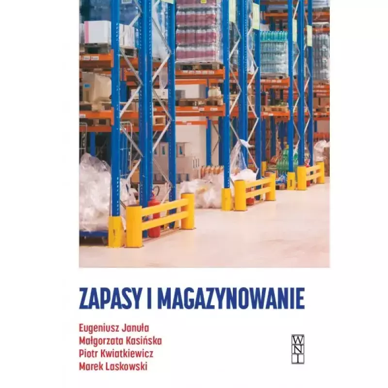 Zapasy i magazynowanie Zapasy i magazynowanie