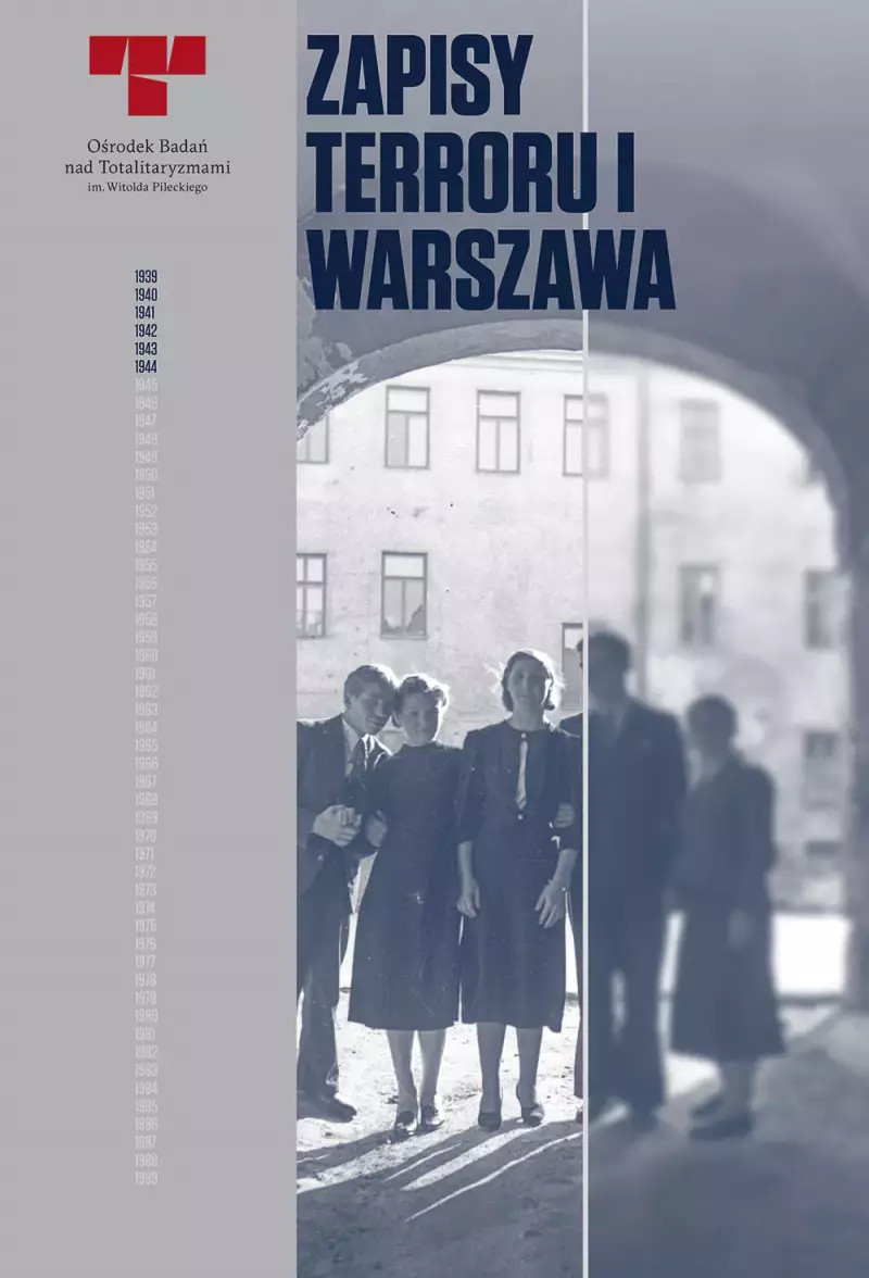 Zapisy Terroru I. Warszawa. Niemieckie egzekucje w okupowanym mieście