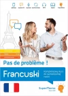 Francuski Pas de probleme! Kompleksowy kurs A1-C1 - zdjęcie