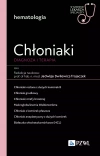 Chłoniaki. Diagnoza i terapia. W gabinecie lekarza specjalisty. Hematologia - zdjęcie