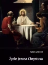 Życie Jezusa Chrystusa - zdjęcie
